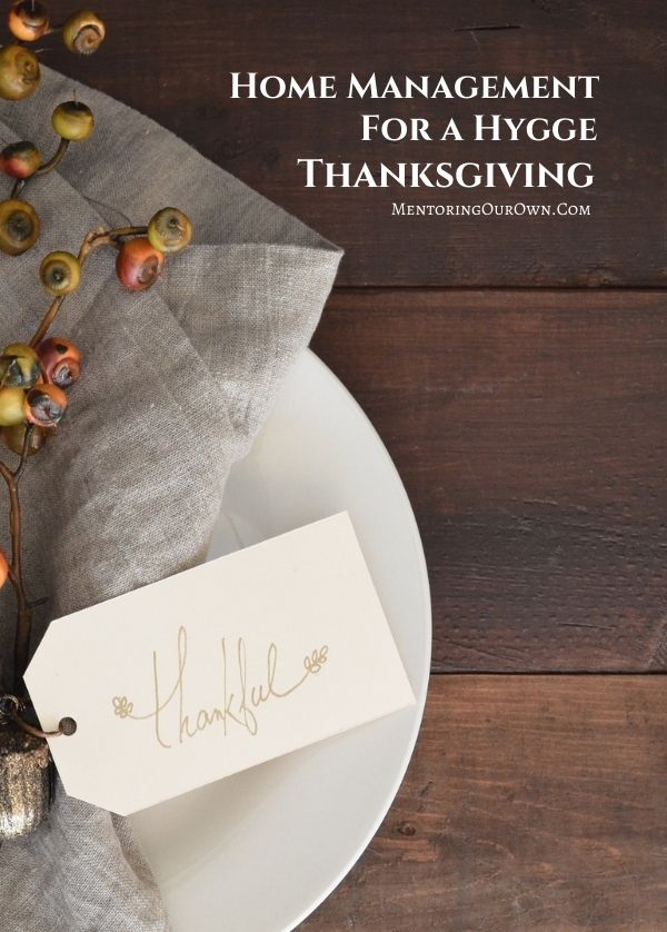 Home Management for a hygge thanksgiving P1