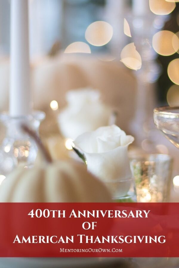400th Anniversary of American Thanksgiving PV4